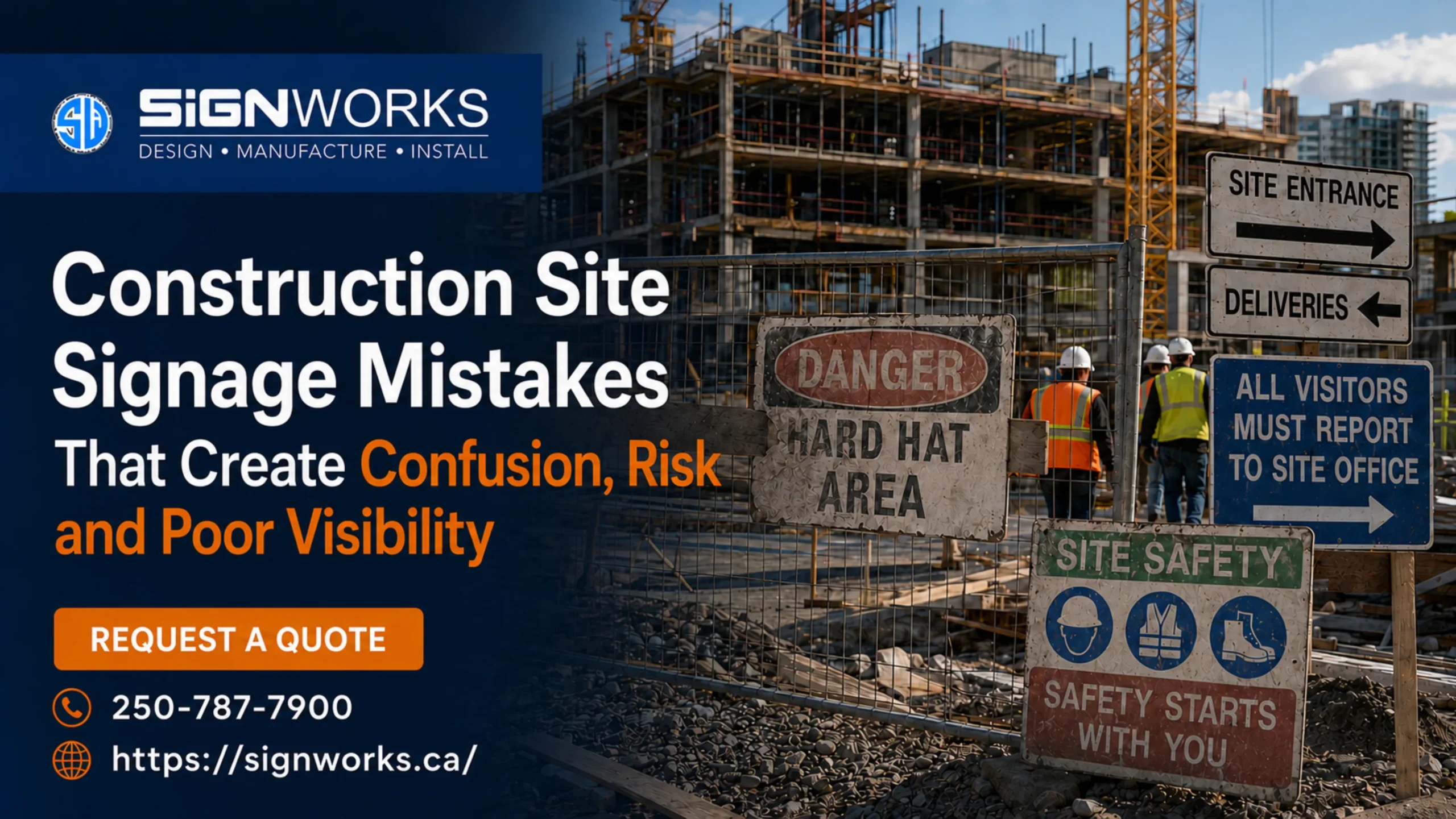 Construction Site Signage Mistakes That Create Confusion, Risk, and Poor Visibility
